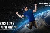 Pierwsze kino VR w Polsce powstało przy udziale firmy Samsung - Warszawa, Multikino Złote Tarasy