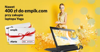 Kup notebook’a z serii Lenovo Yoga i odbierz voucher do empik.com