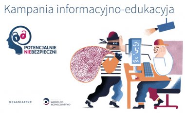 Potencjalnie (nie)Bezpieczni dla Przedsiębiorców - ruszyła nowa kampania informacyjno-edukacyjna