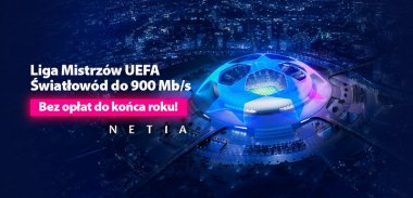 Netia: internet i TV z Ligą Mistrzów UEFA do końca roku bez opłat
