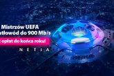 Netia: internet i TV z Ligą Mistrzów UEFA do końca roku bez opłat
