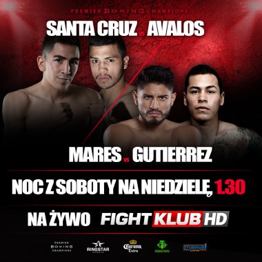 Dwie walki o mistrzostwo świata: Mares vs Gutierrez i Santa Cruz vs Avalos w weekend w Fightklubie