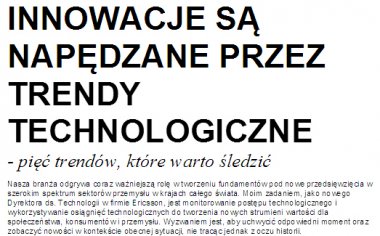 Innowacje napędzane są przez trendy technologiczne